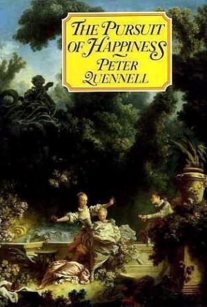 The pursuit of happiness - Peter Quennell The pursuit of happiness - Peter Quennell