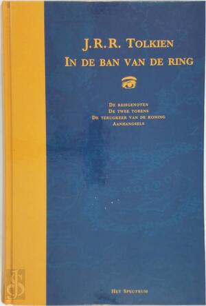 In de ban van de ring - J.R.R. Tolkien In de ban van de ring - J.R.R. Tolkien