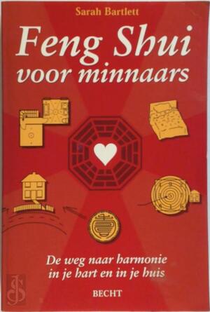 Feng Shui voor minnaars - Sarah Bartlett