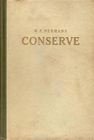 Conserve - Willem Frederik Hermans Conserve - Willem Frederik Hermans
