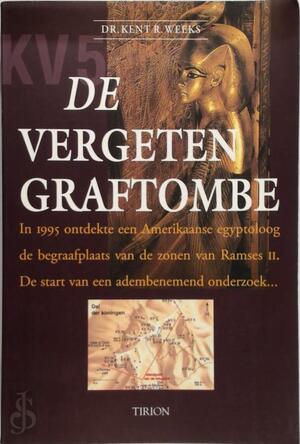 De verdwenen graftombe - Dr. Kent R. Weeks