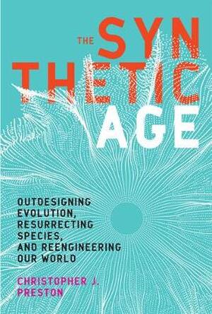 Synthetic age - Christopher Preston Synthetic age - Christopher Preston