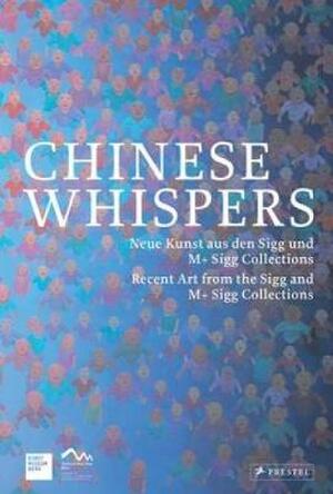 Chinese whispers - Kunstmuseum Bern Chinese whispers - Kunstmuseum Bern