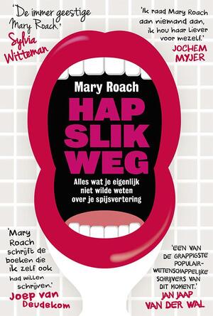 Hap slik weg - Mary Roach