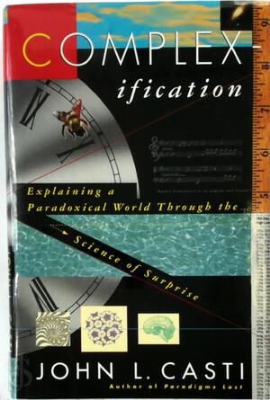 Complexification - John L. Casti Complexification - John L. Casti