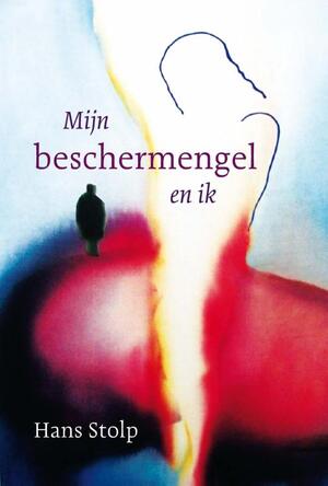Mijn beschermengel en ik - Hans Stolp Mijn beschermengel en ik - Hans Stolp