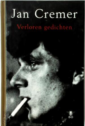Verloren gedichten - Jan Cremer Verloren gedichten - Jan Cremer