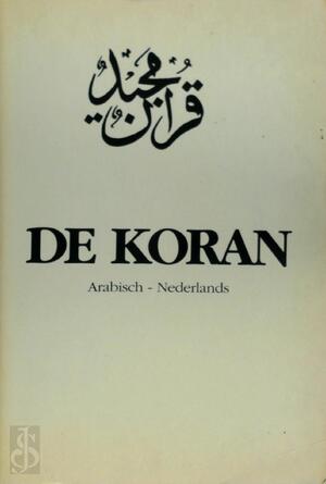 De Koran - Hazrat Mirza Bashir-ud-din Mahmud Ahmad De Koran - Hazrat Mirza Bashir-ud-din Mahmud Ahmad