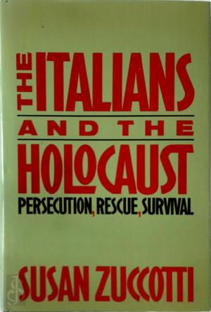 The Italians and the Holocaust - Susan Zuccotti The Italians and the Holocaust - Susan Zuccotti