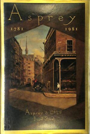 Asprey of Bond Street, 1781-1981 - Bevis Hillier