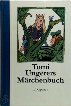 Tomi Ungerers Märchenbuch - Tomi Ungerer Tomi Ungerers Märchenbuch - Tomi Ungerer