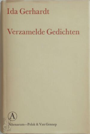 Verzamelde gedichten - Ida Gerhardt Verzamelde gedichten - Ida Gerhardt