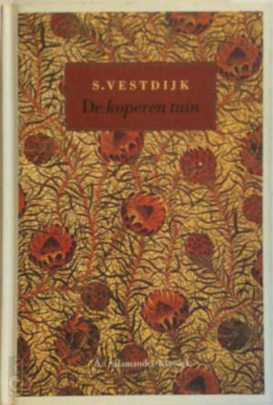 De koperen tuin - S. Vestdijk De koperen tuin - S. Vestdijk