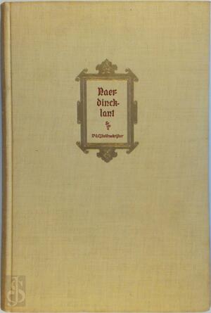 Naerdincklant. Gooische Studies Over: Koptienden, Boekweit en Bijen, Kerken en Kloosters, Weversheiligen. [With a Map.]. - Adrianus Clemens Johannes de Vrankrijker