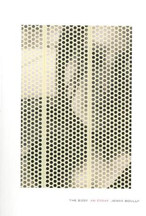 The Body - Jenny Boully
