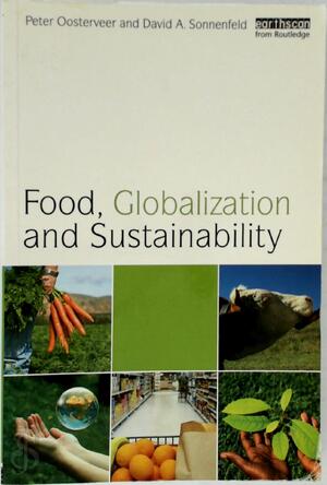 Food, Globalization and Sustainability - Peter Osterveer