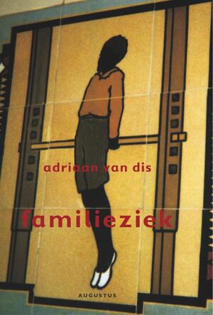 Familieziek - Adriaan van Dis Familieziek - Adriaan van Dis