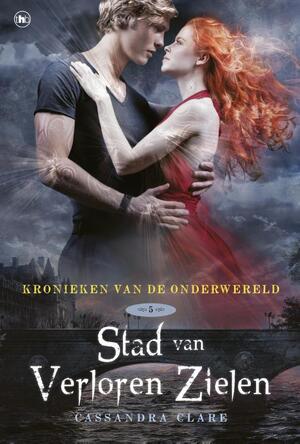 Kronieken van de onderwereld / 5 Stad van verloren zielen - Cassandra Clare Kronieken van de onderwereld / 5 Stad van verloren zielen - Cassandra Clare