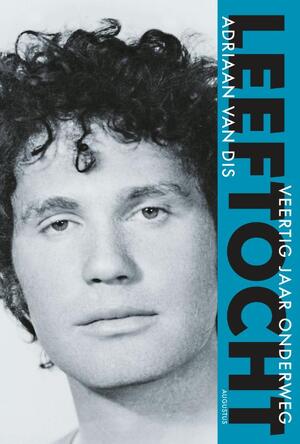 Leeftocht - Adriaan van Dis Leeftocht - Adriaan van Dis