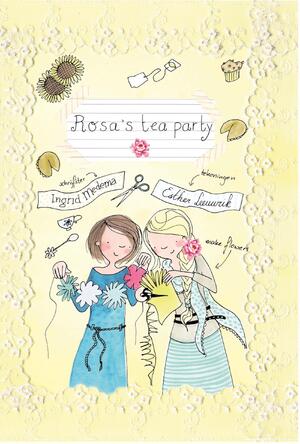 Rosa's teaparty - Ingrid Medema Rosa's teaparty - Ingrid Medema