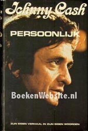 Johnny Cash persoonlijk - Johnny Cash, Sipke van Der Land, Robert Mackaay Johnny Cash persoonlijk - Johnny Cash, Sipke van Der Land, Robert Mackaay