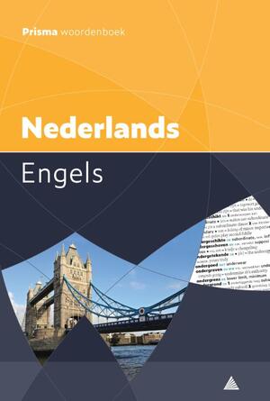 Prisma woordenboek Nederlands-Engels - A.F.M. de Knegt, C. de Knegt-Bos, Prue Gargano Prisma woordenboek Nederlands-Engels - A.F.M. de Knegt, C. de Knegt-Bos, Prue Gargano