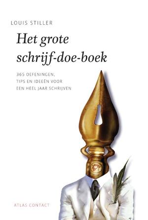 Het Grote Schrijf-Doe-Boek - Louis Stiller Het Grote Schrijf-Doe-Boek - Louis Stiller