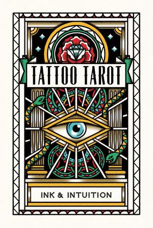 Tattoo Tarot - Diana Mcmahon-collins Tattoo Tarot - Diana Mcmahon-collins
