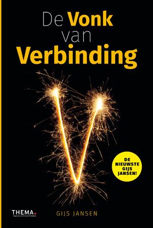 De vonk van verbinding - Gijs Jansen De vonk van verbinding - Gijs Jansen