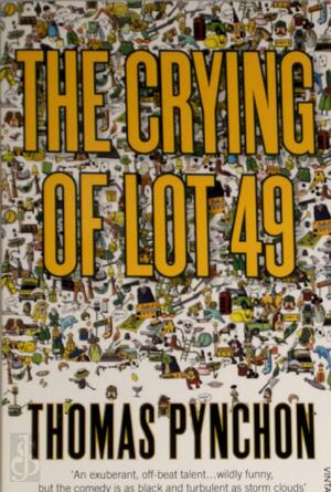 The Crying of Lot 49 - Thomas Pynchon The Crying of Lot 49 - Thomas Pynchon