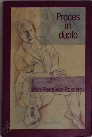 Proces in duplo - Jean-Pierre van Rossem Proces in duplo - Jean-Pierre van Rossem