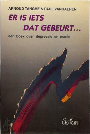 Er is iets dat gebeurt... - Arnoud Tanghe, Paul Vanhaeren