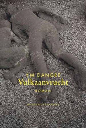 Vulkaanvrucht - Y.M. Dangre Vulkaanvrucht - Y.M. Dangre