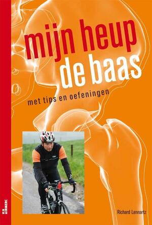 Mijn heup de baas - R. Lennartz Mijn heup de baas - R. Lennartz
