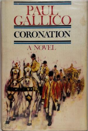Coronation - Paul Gallico Coronation - Paul Gallico