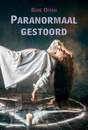Paranormaal Gestoord - René Ofsen Paranormaal Gestoord - René Ofsen