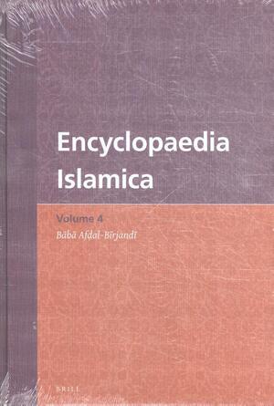 Encyclopaedia Islamica Volume 4 - Encyclopaedia Islamica Volume 4 -