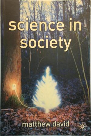 Science in Society - Matthew David
