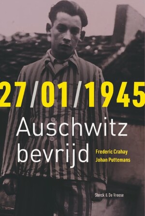 27/01/1945 Auschwitz bevrijd - 