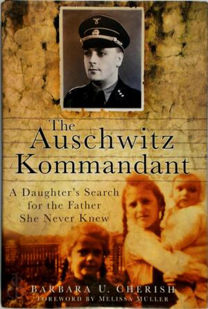 Auschwitz Kommandant - Barbara Cherish Auschwitz Kommandant - Barbara Cherish