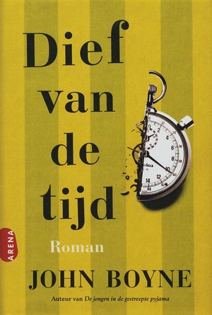 Dief van de tijd - John Boyne Dief van de tijd - John Boyne