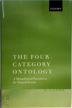 The four-category ontology - E. Jonathan Lowe The four-category ontology - E. Jonathan Lowe