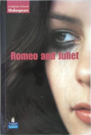 Romeo and Juliet - William Shakespeare Romeo and Juliet - William Shakespeare