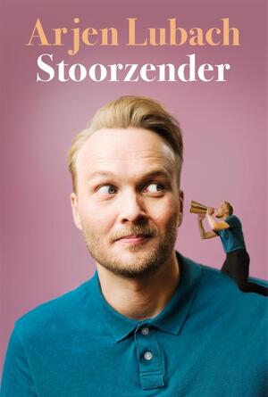 Stoorzender - Arjen Lubach Stoorzender - Arjen Lubach