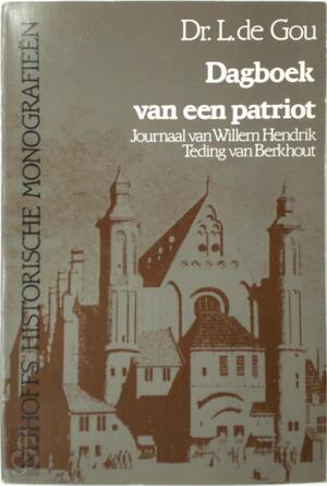 Dagboek van een patriot - Willem Hendrik Teding van Berkhout