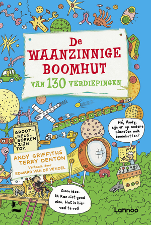 De waanzinnige boomhut van 130 verdiepingen - Andy Griffiths, Terry Denton De waanzinnige boomhut van 130 verdiepingen - Andy Griffiths, Terry Denton