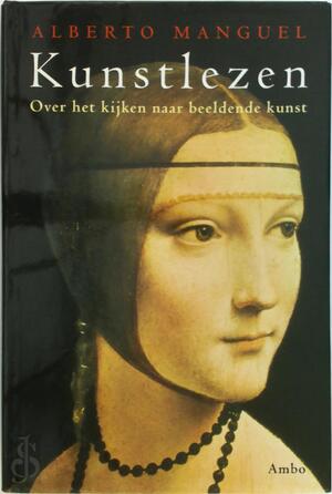 Kunstlezen - Alberto Manguel Kunstlezen - Alberto Manguel