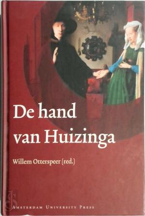 De hand van Huizinga - Willem Otterspeer [Red.]