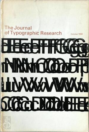 The journal of typographic research Volume II, number 4. October 1968 - Merald E. Wrolstad The journal of typographic research Volume II, number 4. October 1968 - Merald E. Wrolstad