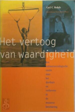 Het vertoog van waardigheid - Carl C. Rohde Het vertoog van waardigheid - Carl C. Rohde